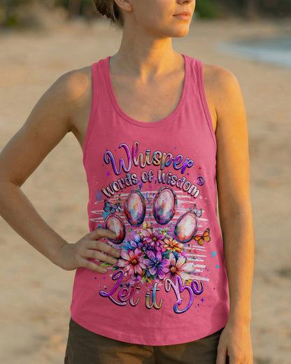 WHISPER WORDS OF WISDOM LET IT BE PAW PRINT  ALL OVER PRINT - TLHG1205261