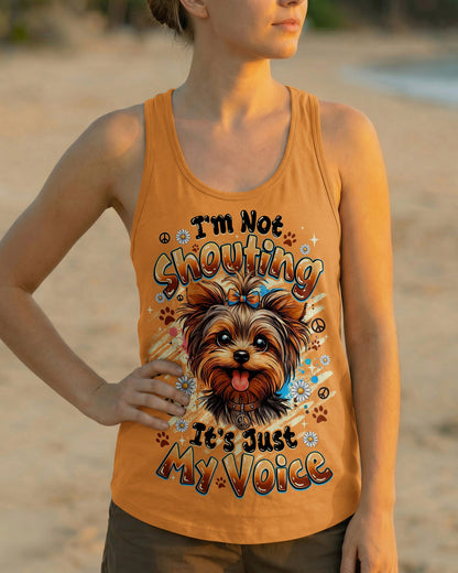 I'M NOT SHOUTING YORKSHIRE TERRIER DOG ALL OVER PRINT - TYQY1805262