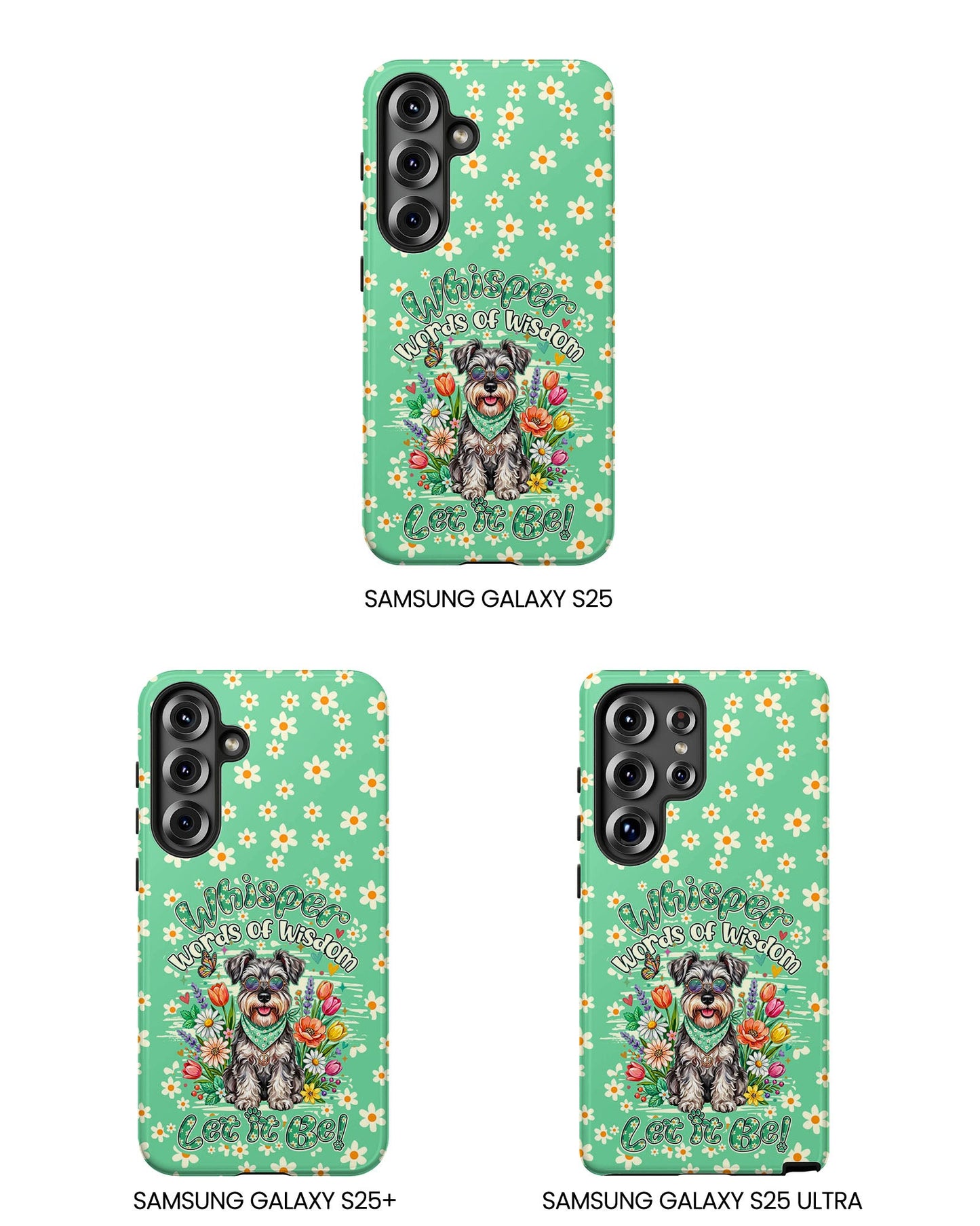 WHISPER WORDS OF WISDOM LET IT BE SCHNAUZER PHONE CASE - TY0405261