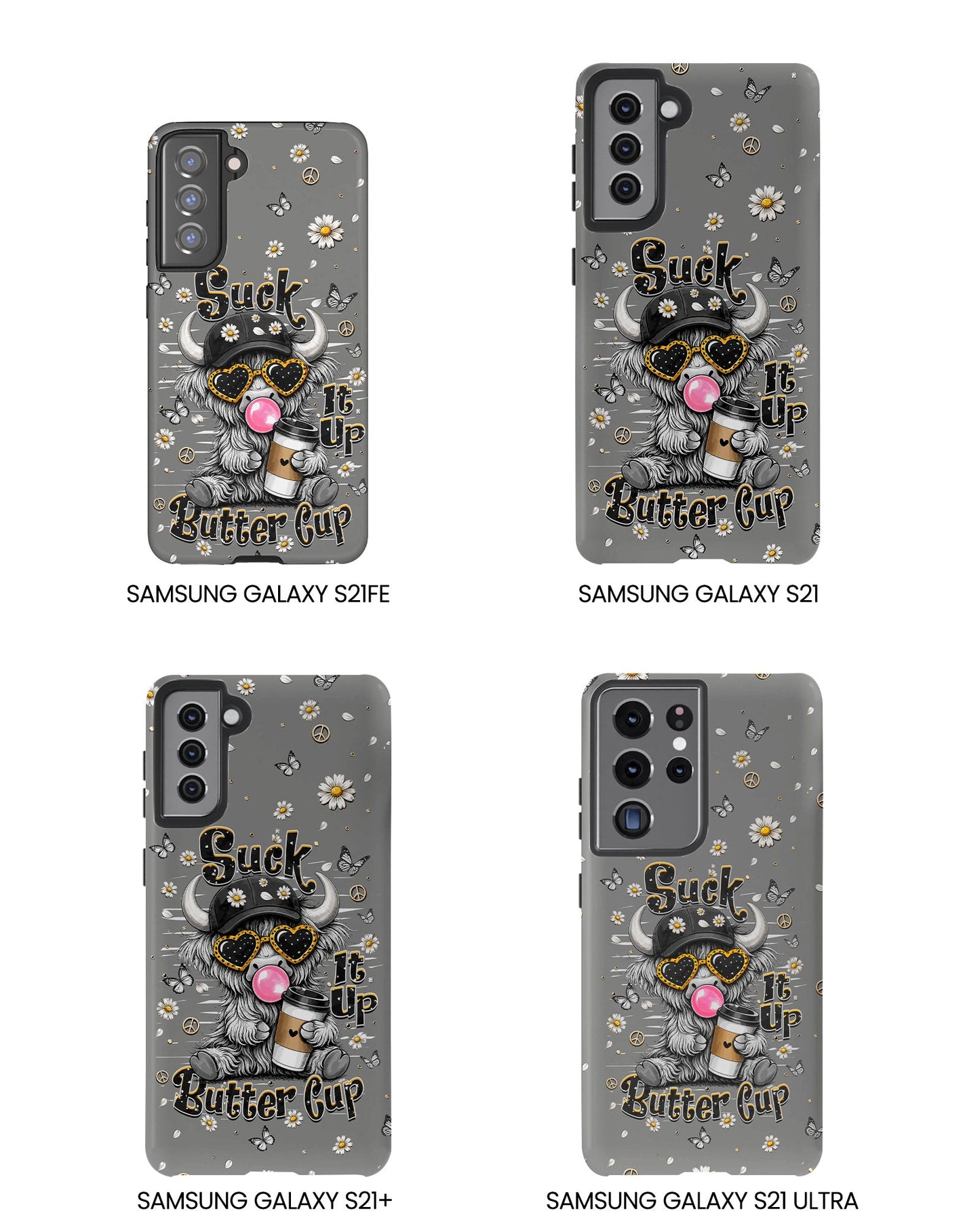SUCK IT UP BUTTERCUP COW PHONE CASE  - TLHN0806263