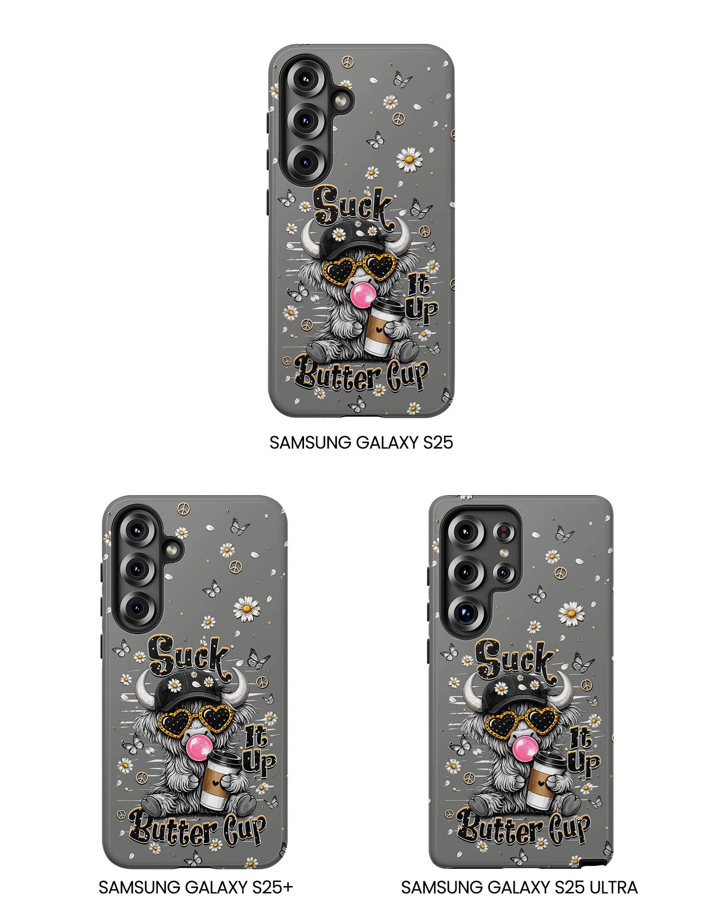 SUCK IT UP BUTTERCUP COW PHONE CASE  - TLHN0806263
