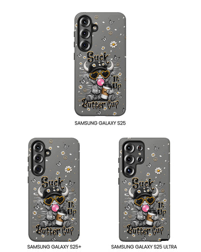 SUCK IT UP BUTTERCUP COW PHONE CASE  - TLHN0806263