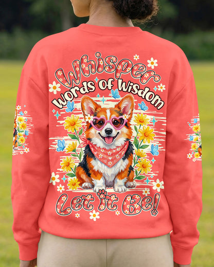 WHISPER WORDS OF WISDOM LET IT BE CORGI ALL OVER PRINT - TY0904262