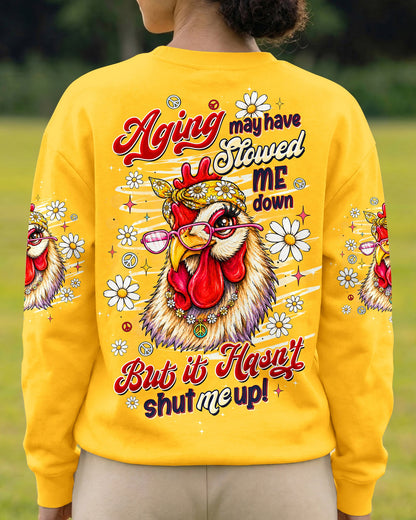 AGING MAY HAVE SLOWED ME DOWN CHICKEN ALL OVER PRINT - TLTW2506265