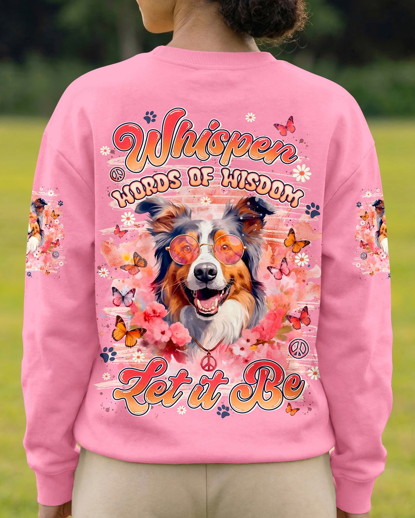 WHISPER WORDS OF WISDOM LET IT BE AUSTRALIAN SHEPHER DOG ALL OVER PRINT - TYLN2905262