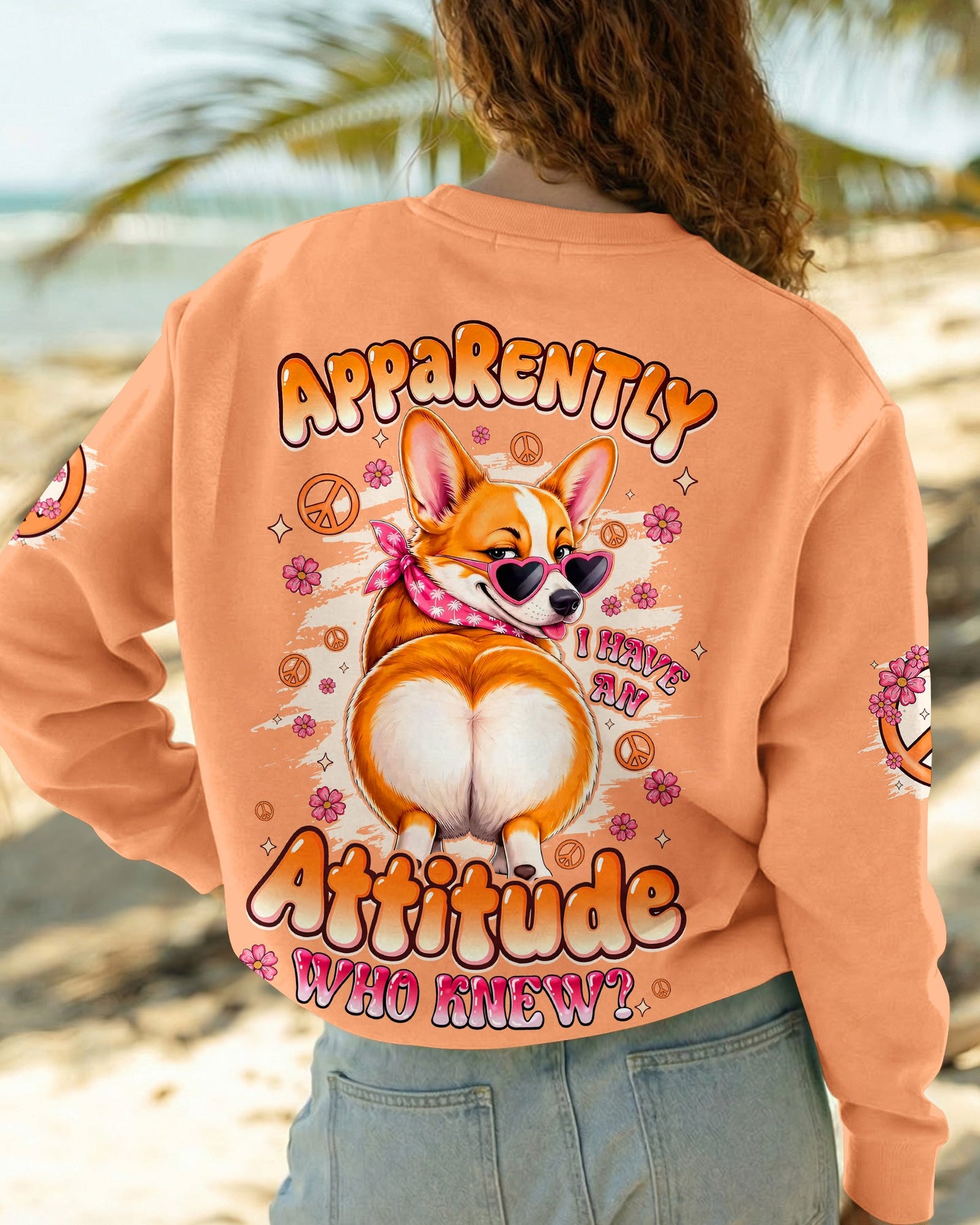 APPARENTLY I HAVE AN ATTITUDE WHO KNEW CORGI DOG ALL OVER PRINT - TYQY0505262
