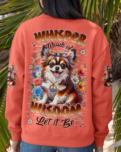 WHISPER WORDS OF WISDOM LET IT BE CHIHUAHUA DOG ALL OVER PRINT - TYLN2205261