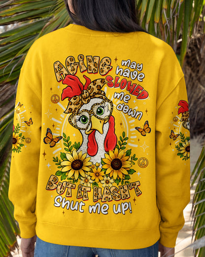 AGING MAY HAVE SLOWED ME DOWN CHICKEN ALL OVER PRINT - TLTW1906262