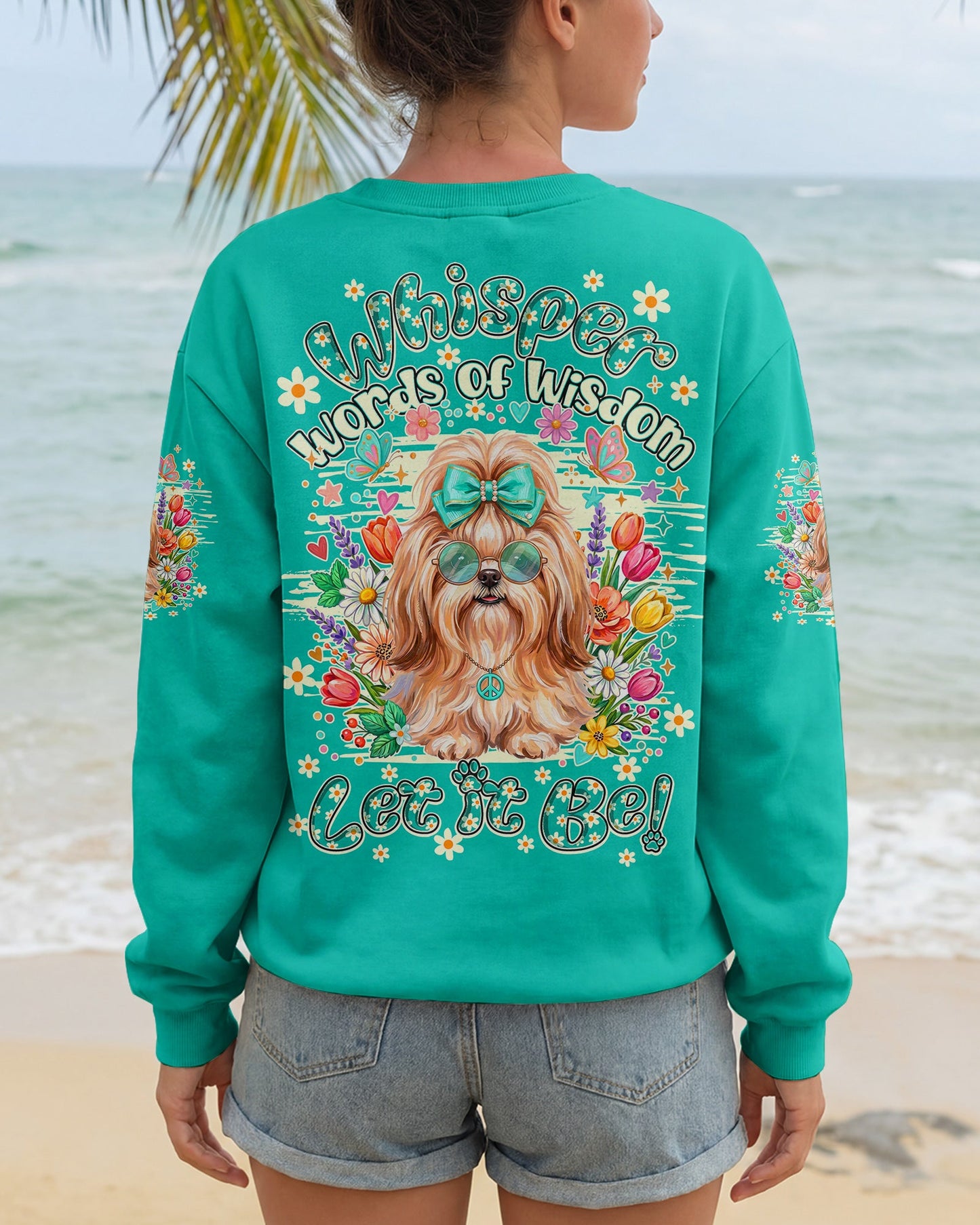 WHISPER WORDS OF WISDOM LET IT BE SHIH TZU DOG ALL OVER PRINT - TY1905261
