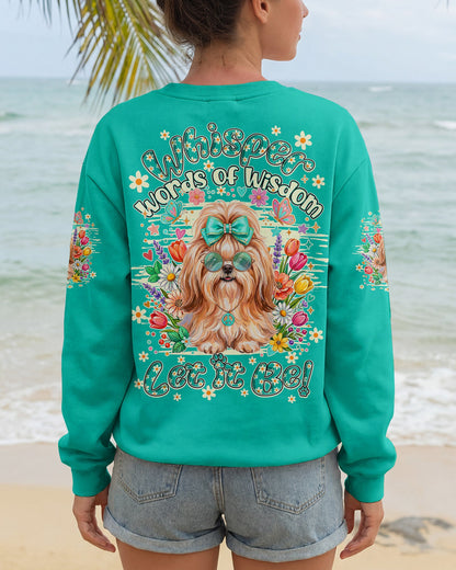 WHISPER WORDS OF WISDOM LET IT BE SHIH TZU DOG ALL OVER PRINT - TY1905261
