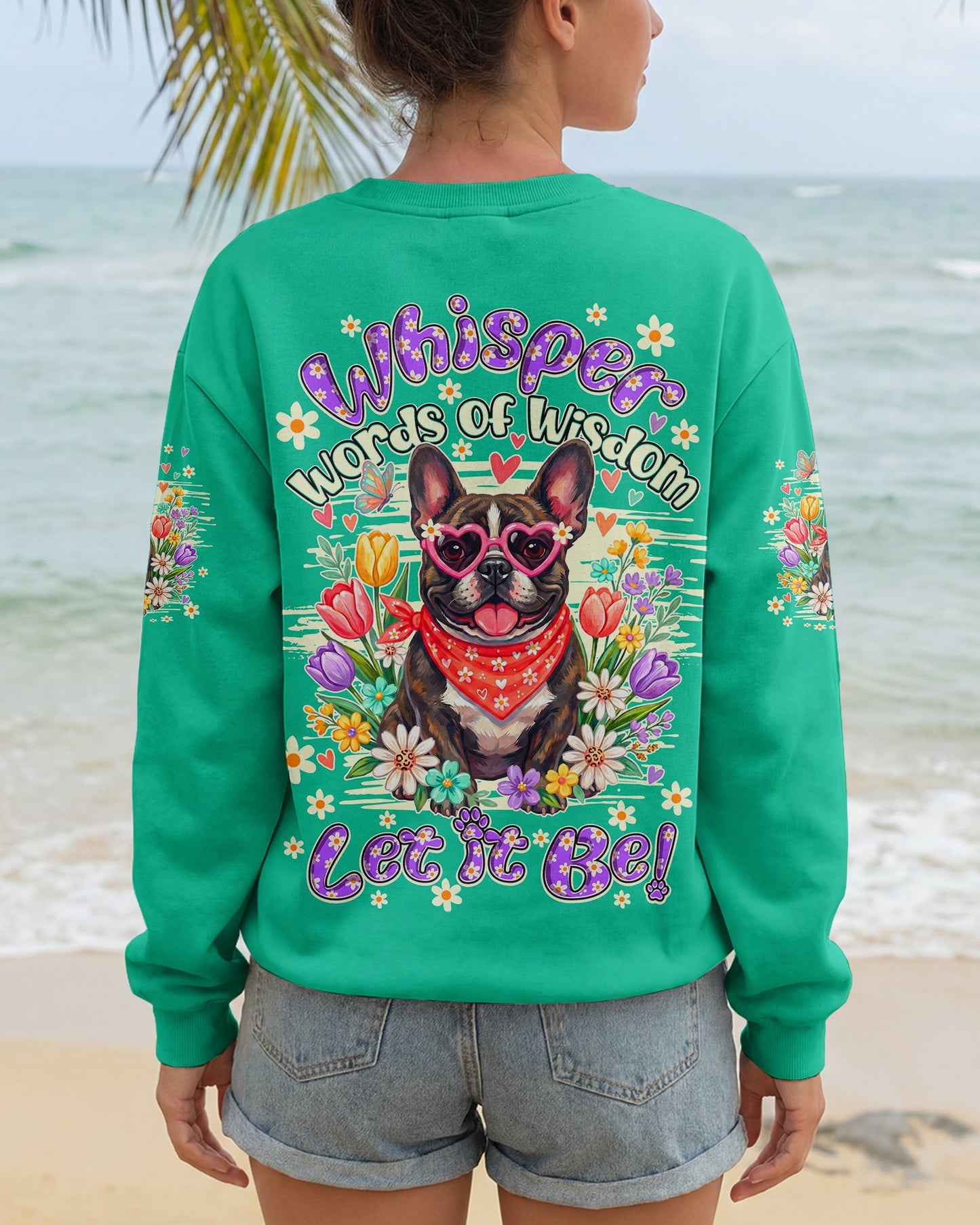 WHISPER WORDS OF WISDOM LET IT BE FRENCH BULLDOG ALL OVER PRINT - TY1105262