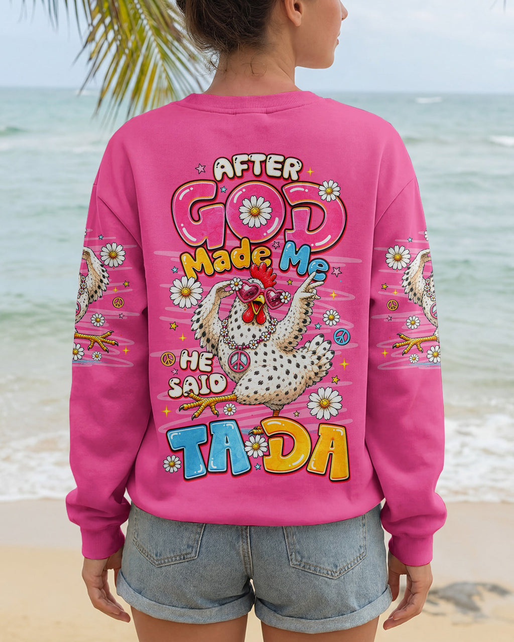AFTER GOD MADE ME CHICKEN ALL OVER PRINT - TLNO2906261