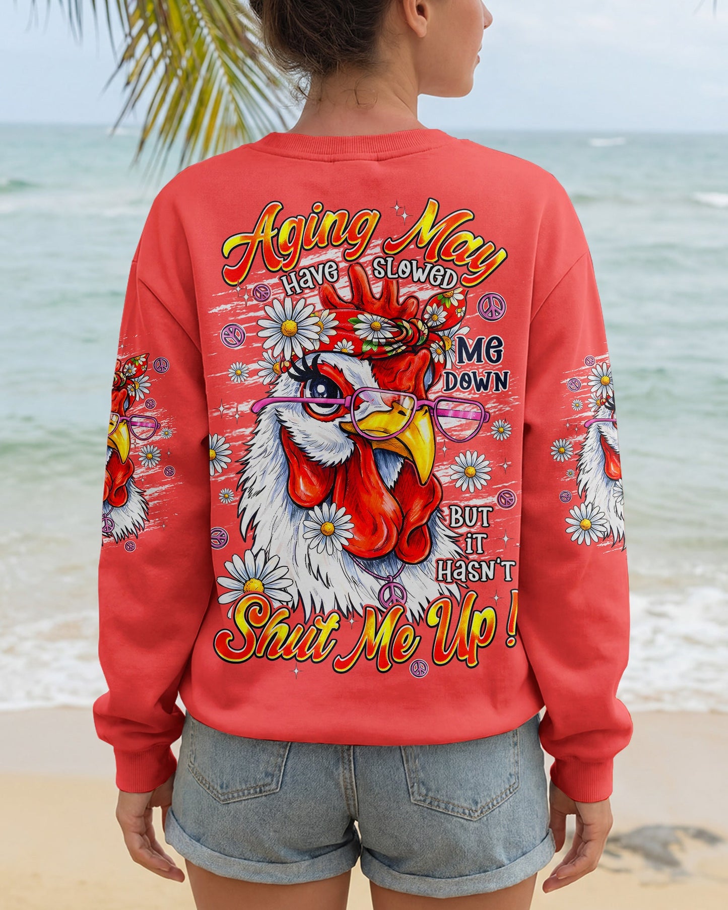AGING MAY HAVE SLOWED ME DOWN CHICKEN ALL OVER PRINT - TYPQ2906262