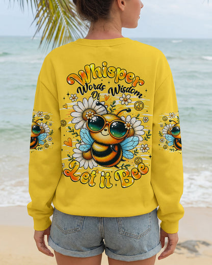 WHISPER WORDS OF WISDOM LET IT BEE ALL OVER PRINT   - TLHG0207261