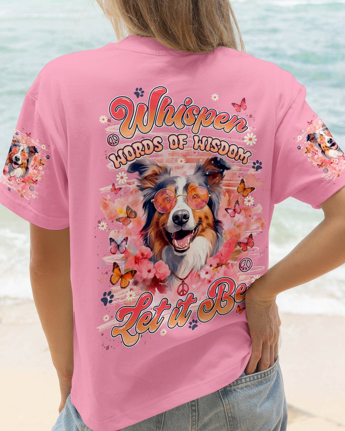 WHISPER WORDS OF WISDOM LET IT BE AUSTRALIAN SHEPHER DOG ALL OVER PRINT - TYLN2905262