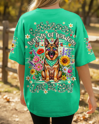 WHISPER WORDS OF WISDOM LET IT BE GERMAN SHEPHERD DOG ALL OVER PRINT - TY0805262