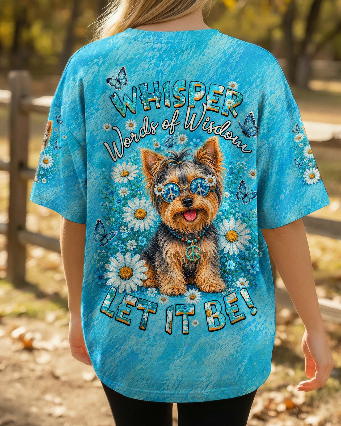 WHISPER WORDS OF WISDOM LET IT BE YORKIE DOG  ALL OVER PRINT - TLHN1405261