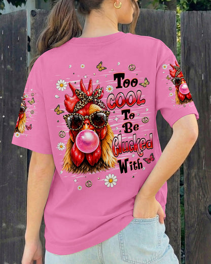 TOO COOL TO BE CLUCKED WITH CHICKEN ALL OVER PRINT  - TLHN1006261