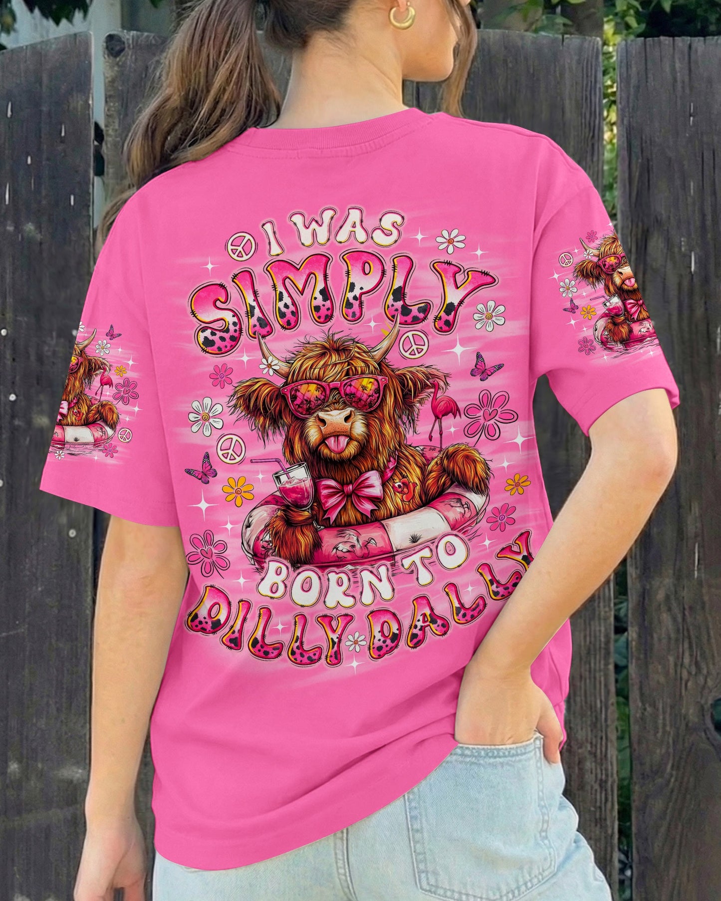 I WAS SIMPLY BORN TO DILLY DALLY COW  ALL OVER PRINT - TLNO1605262