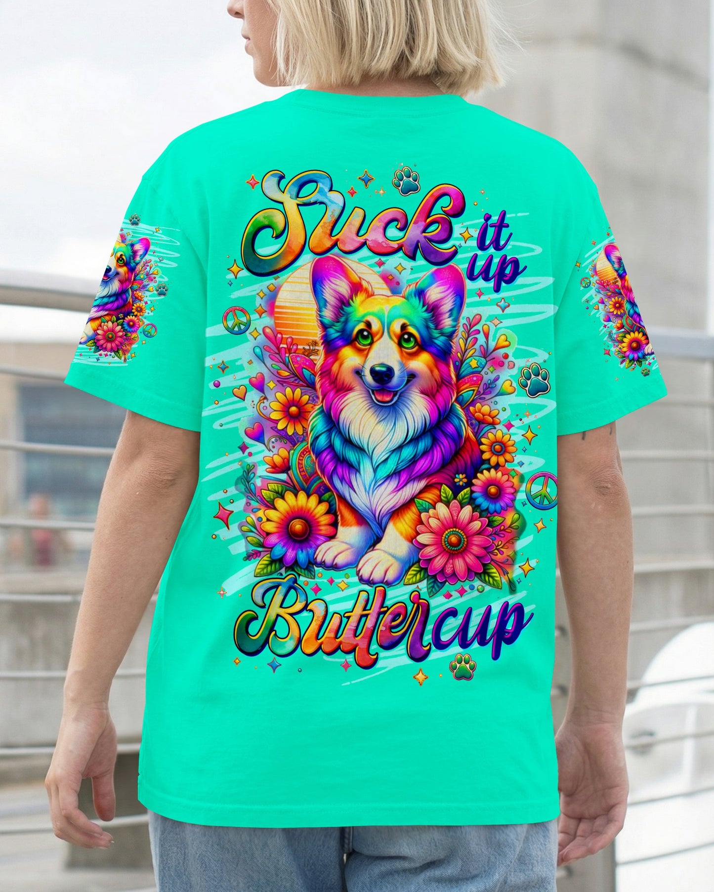 SUCK IT UP BUTTERCUP CORGI DOG ALL OVER PRINT - TLTW0906262