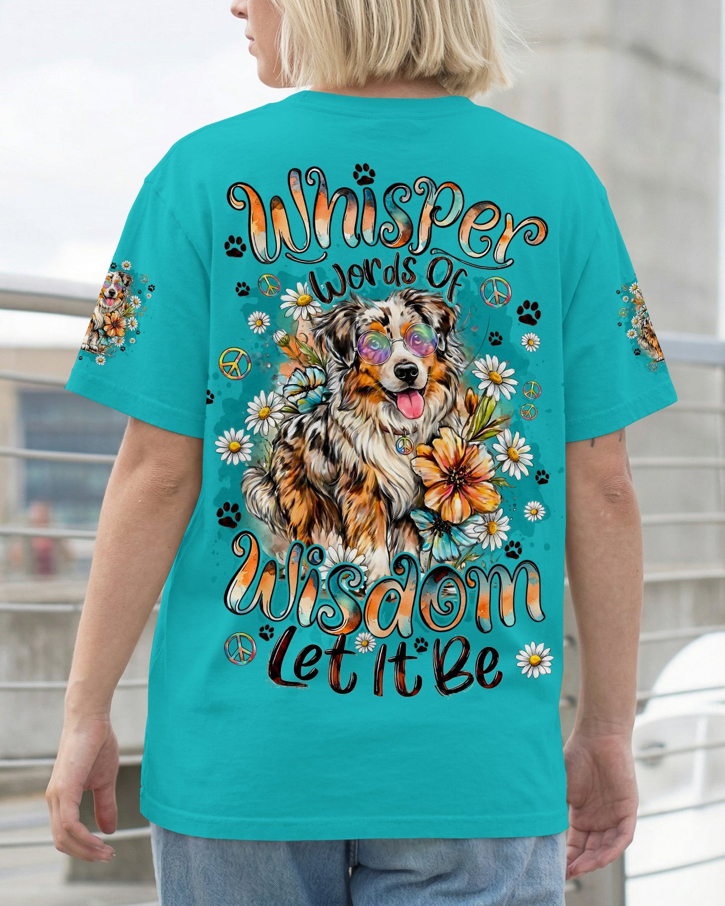 WHISPER WORDS OF WISDOM LET IT BE AUSTRALIAN SHEPHERD DOG ALL OVER PRINT - TYQY0206261