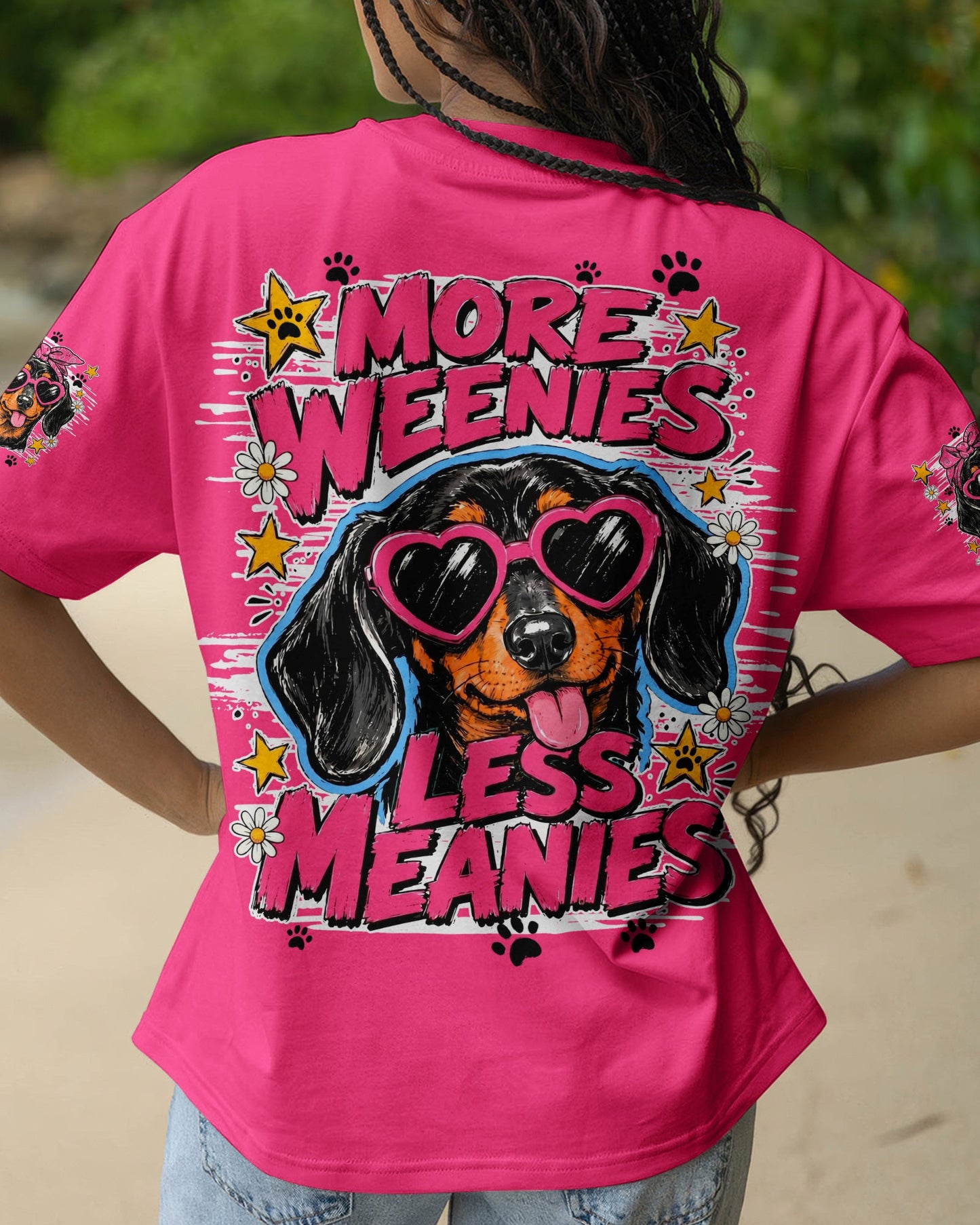 MORE WEENIES LESS MEANIES DOG ALL OVER PRINT - TY1805263