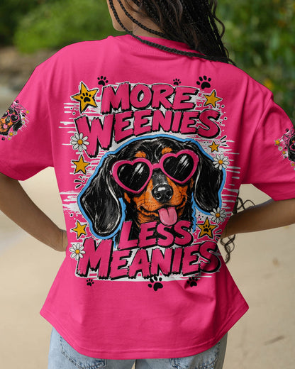 MORE WEENIES LESS MEANIES DOG ALL OVER PRINT - TY1805263