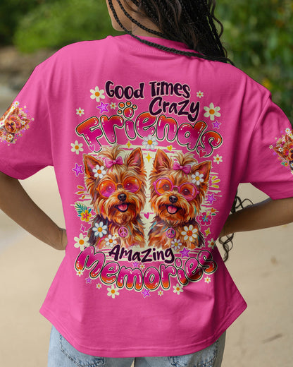 GOOD TIMES CRAZY FRIENDS YORKSHIRE TERRIER DOG ALL OVER PRINT - TY1405261