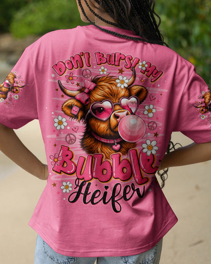 DON'T BURST MY BUBBLE  HEIFER COW ALL OVER PRINT - TLNO1106263