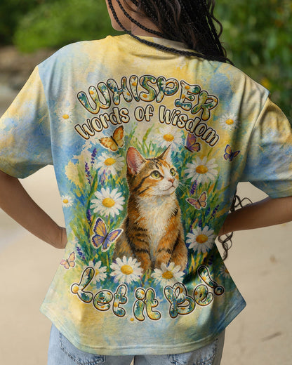 WHISPER WORDS OF WISDOM LET IT BE CAT ALL OVER PRINT   - TLHG2404261