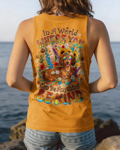 IN A WORLD WHERE YOU CAN BE ANYTHING BE KIND DACHSHUND ALL OVER PRINT - TYQY1104261