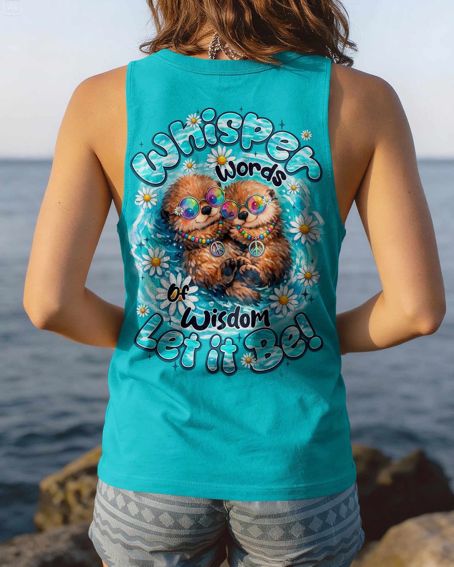 WHISPER WORDS OF WISDOM LET IT BE OTTER ALL OVER PRINT - TY1505262