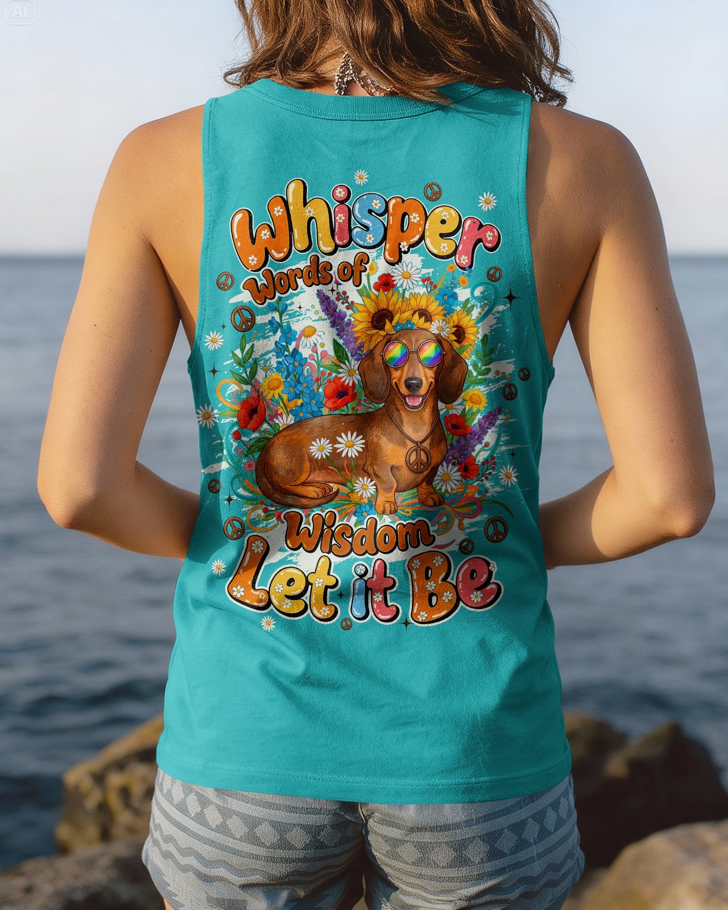 WHISPER WORDS OF WISDOM LET IT BE DACHSHUND DOG ALL OVER PRINT - TYQY0405262