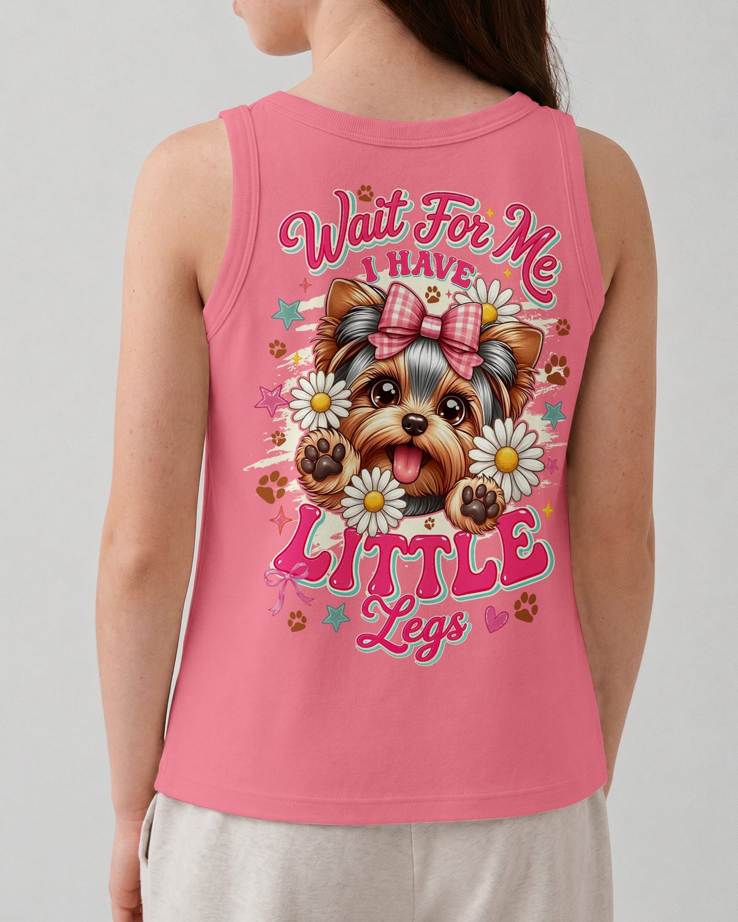 WAIT FOR ME I HAVE LITTLE LEGS YORKSHIRE TERRIER DOG KIDS ALL OVER PRINT - TYQY2805262