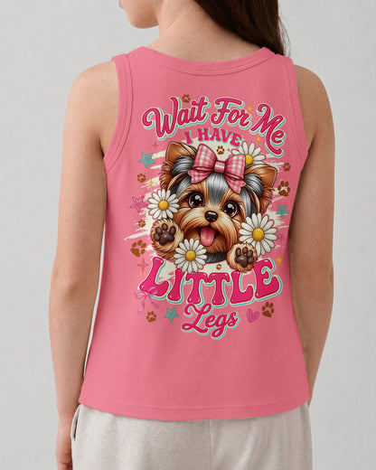 WAIT FOR ME I HAVE LITTLE LEGS YORKSHIRE TERRIER DOG KIDS ALL OVER PRINT - TYQY2805262