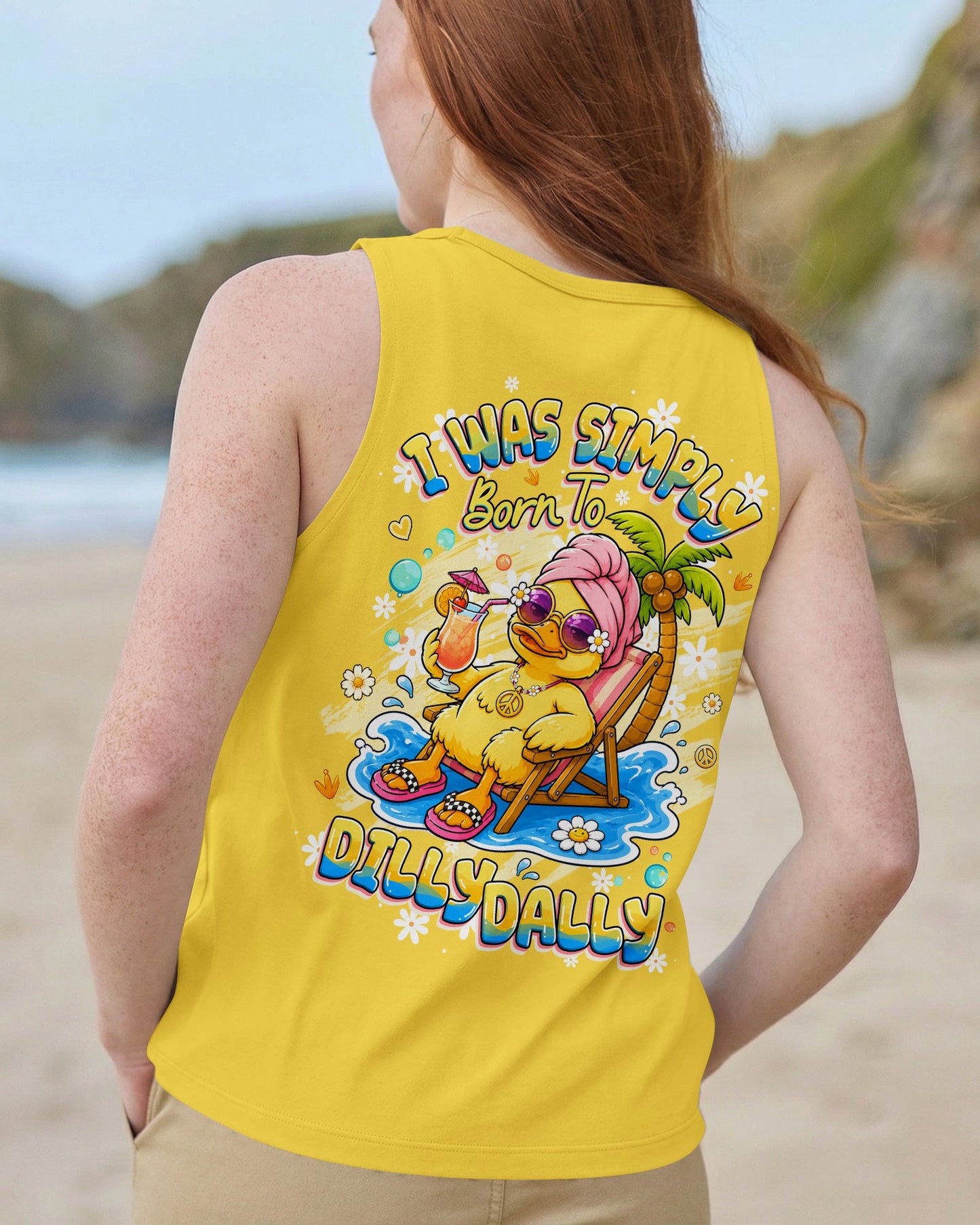 I WAS SIMPLY BORN TO DILLY DALLY DUCK ALL OVER PRINT - TLHG2005263