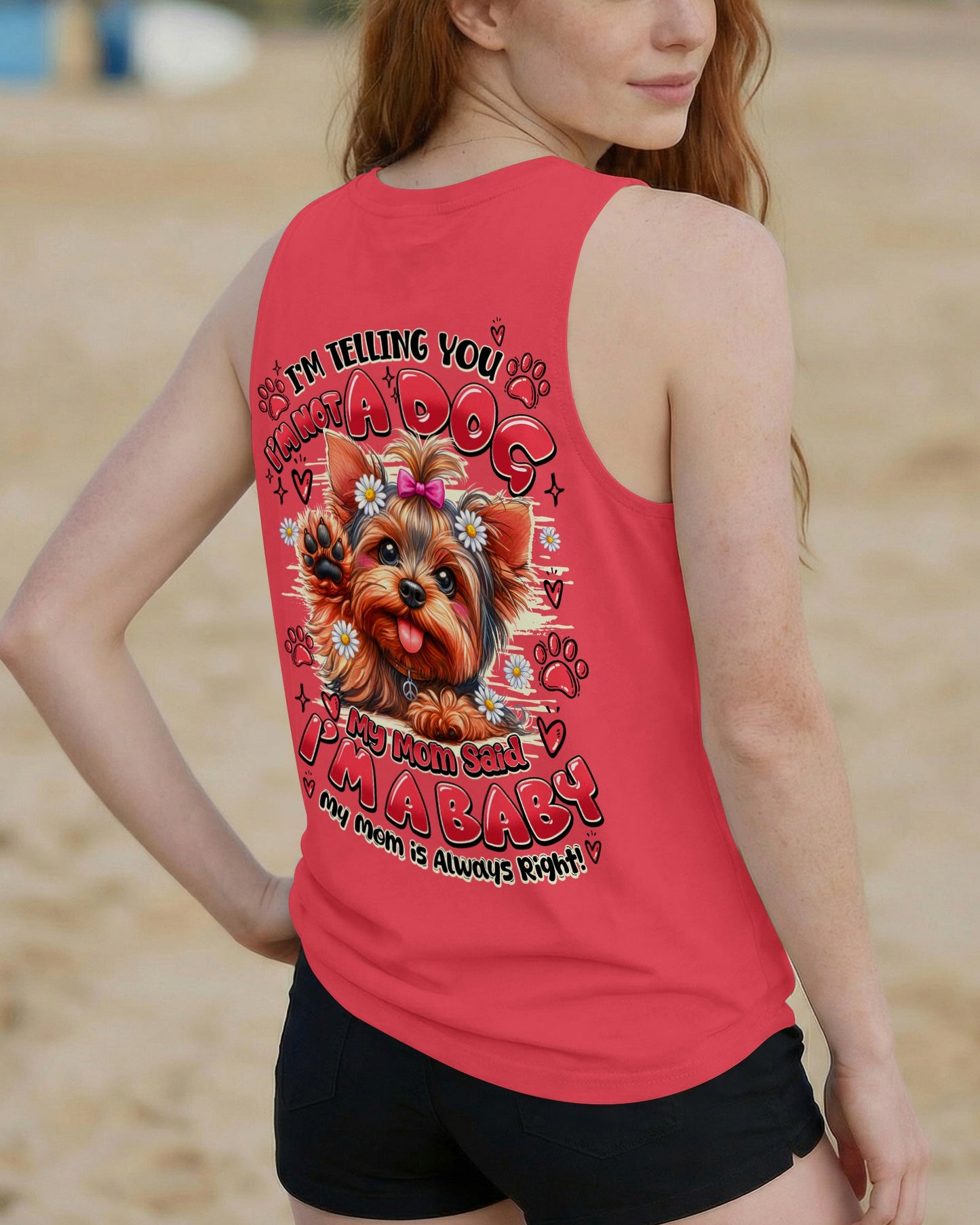 MY MOM SAID I'M A BABY YORKSHIRE TERRIER DOG ALL OVER PRINT - TY2205262