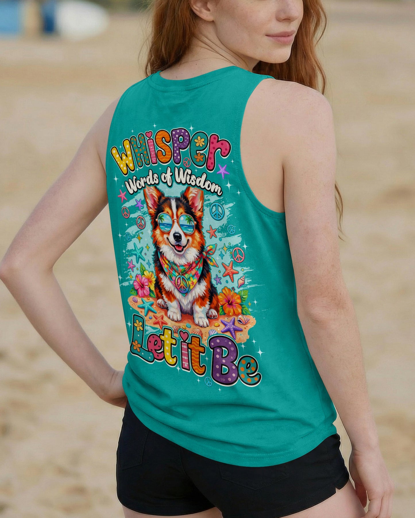 WHISPER WORDS OF WISDOM LET IT BE CORGI BEACH DOG ALL OVER PRINT - TYQY0405261