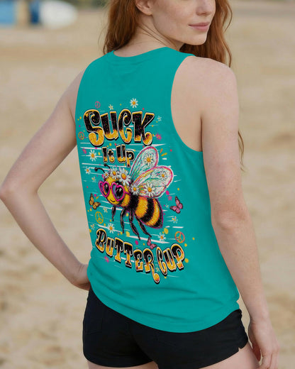 SUCK IT UP BUTTERCUP BEE ALL OVER PRINT  - TLHN1106261