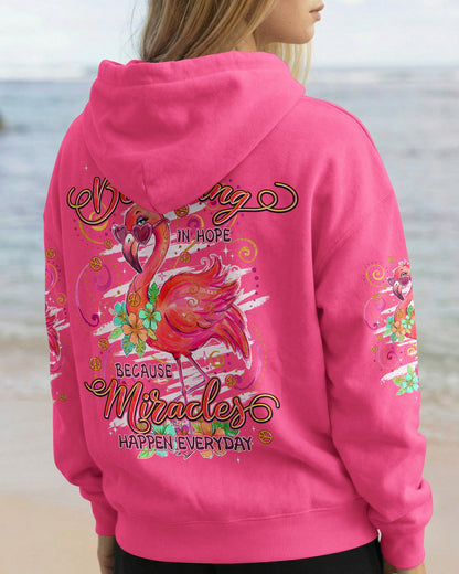 MIRACLES HAPPEN EVERYDAY FLAMINGO ALL OVER PRINT - TYPQ3006261