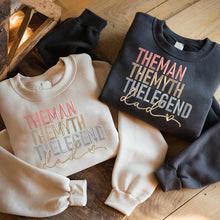 Load image into Gallery viewer, Father&#39;s Day Personalized Embroidered The Man The Myth The Legend Hoodie Sweatshirt T-Shirt
