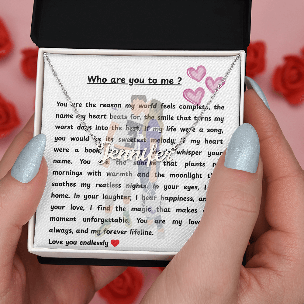 Personalized Who Are You To Me Name Necklace