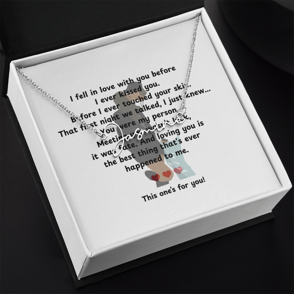 Personalized This One's For You Signature Name Necklace