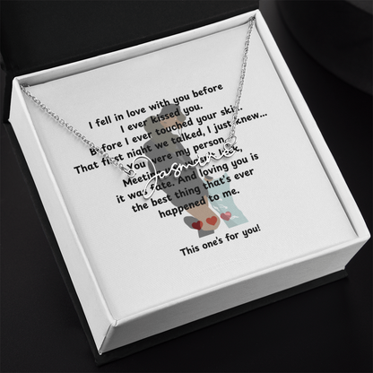 Personalized This One's For You Signature Name Necklace