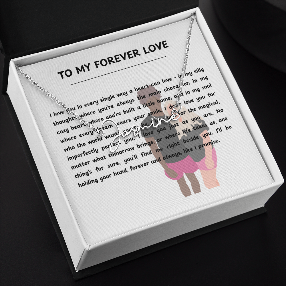 Personalized To My Forever Love Signature Name Necklace