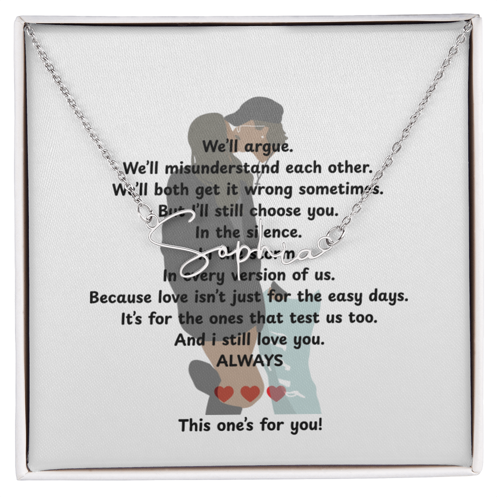 Personalized This One's For You Signature Name Necklace