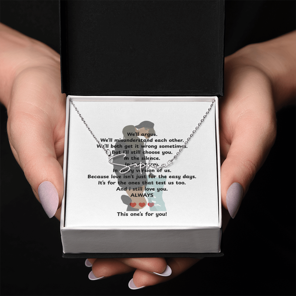 Personalized This One's For You Signature Name Necklace