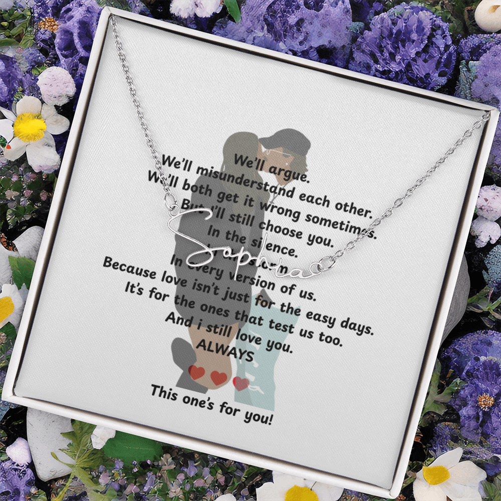 Personalized This One's For You Signature Name Necklace