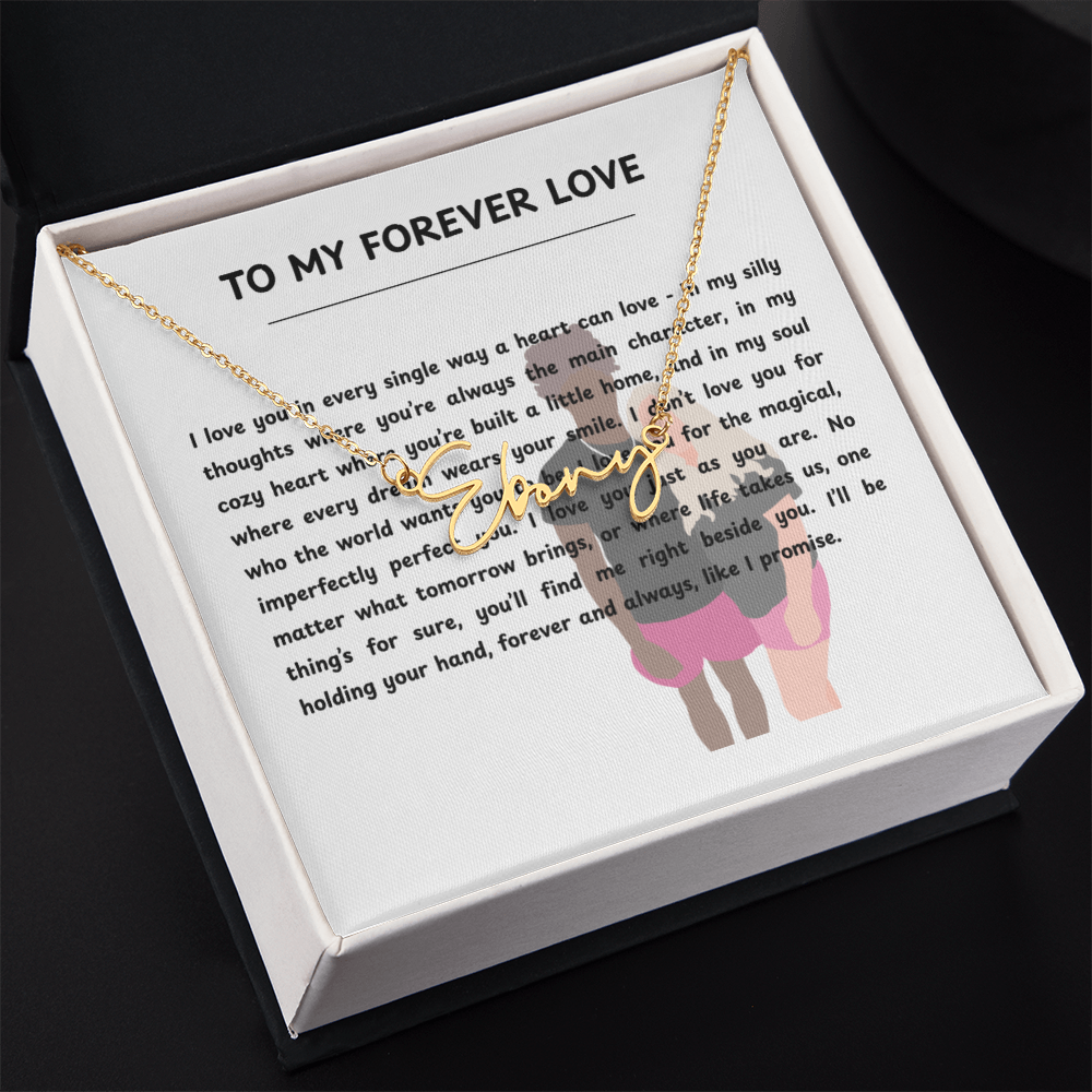 Personalized To My Forever Love Signature Name Necklace