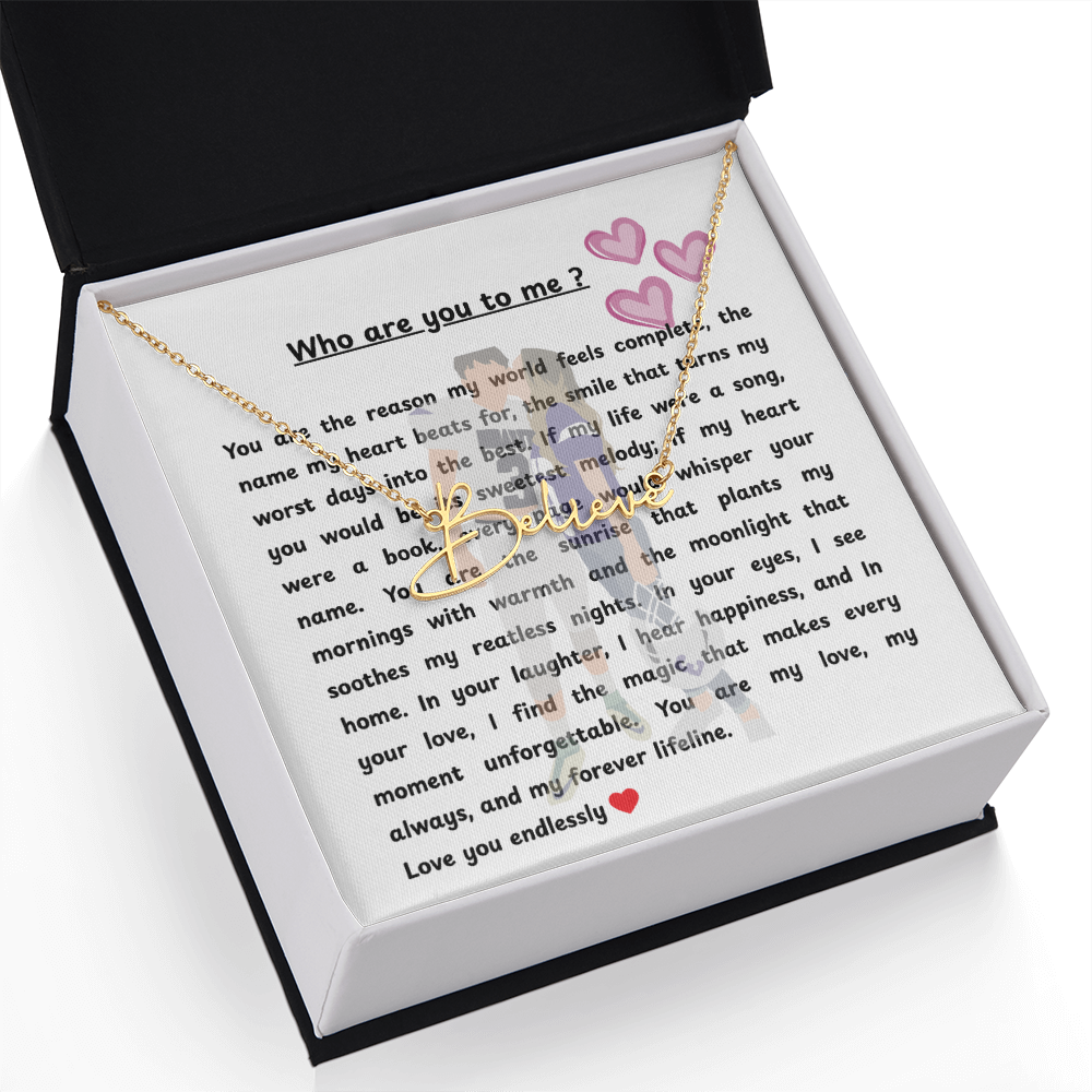 Personalized Who Are You To Me Signature Name Necklace